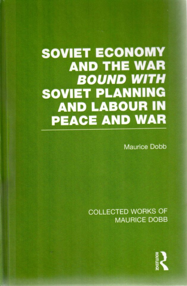 Soviet economy and the war bound with Soviet planning and labour in peace and war