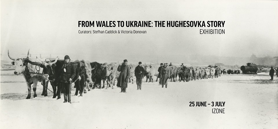 2639Exhibition. From Wales to Ukraine: the Hughesovka story